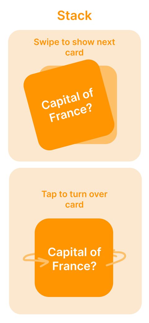 Stack mode: swipe for the next card, tap to flip it